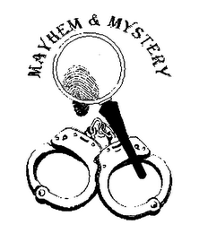 MAYHEM & MYSTERY