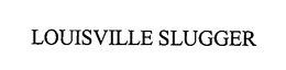 LOUISVILLE SLUGGER trademark