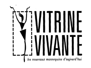 VITRINE VIVANTE LES NOUVEAUX MANNEQUINS D'AUJOURD'HUI