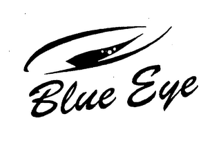 BLUE EYE