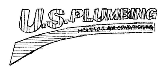 U.S. PLUMBING HEATING & AIR CONDITIONING