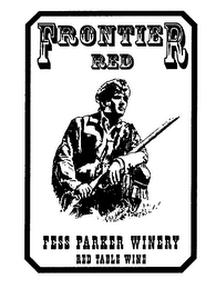 FRONTIER RED FESS PARKER WINERY RED TABLE WINE