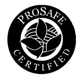 PROSAFE CERTIFIED