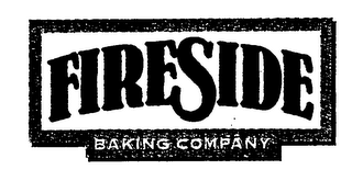 FIRESIDE BAKING COMPANY