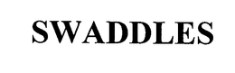SWADDLES