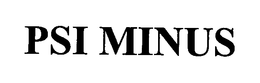PSI MINUS