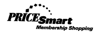 PRICESMART MEMBERSHIP SHOPPING