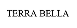 TERRA BELLA