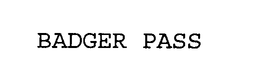 BADGER PASS