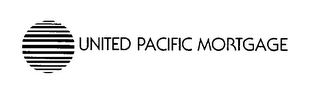 UNITED PACIFIC MORTGAGE