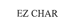 EZ CHAR