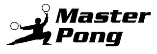 MASTER PONG