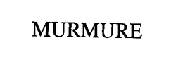 MURMURE