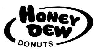 HONEY DEW DONUTS