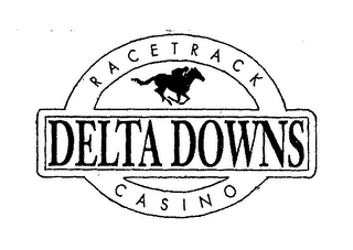 DELTA DOWNS RACETRACK CASINO