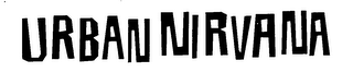 URBAN NIRVANA