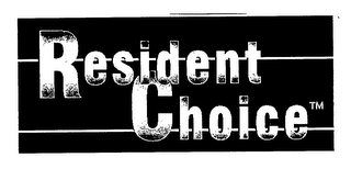 RESIDENT CHOICE