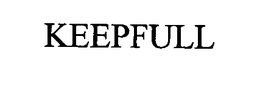 KEEPFULL