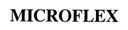 MICROFLEX
