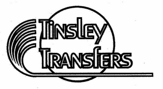 TINSLEY TRANSFERS