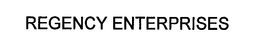 REGENCY ENTERPRISES
