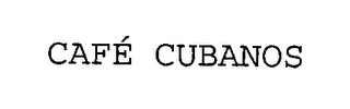 CAFÉ CUBANOS