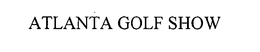 ATLANTA GOLF SHOW