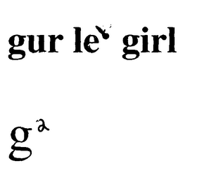 GUR LE GIRL G2