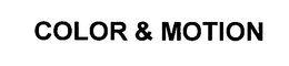 COLOR & MOTION