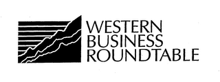 WESTERN BUSINESS ROUNDTABLE