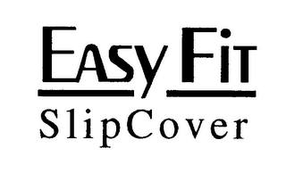 EASY FIT SLIPCOVER