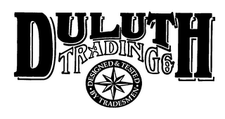 DULUTH TRADING CO DESIGNED & TESTED BY TRADESMEN