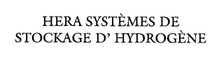 HERA SYSTÈMES DE STOCKAGE D' HYDROGÈNE