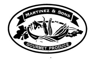 MARTINEZ & SONS GOURMET PRODUCE