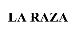 LA RAZA