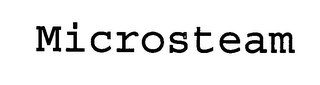 MICROSTEAM