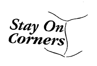 STAY ON CORNERS