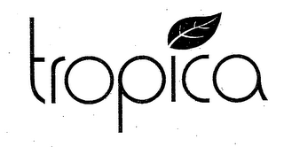 TROPICA