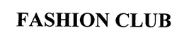 FASHION CLUB