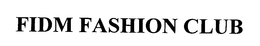FIDM FASHION CLUB