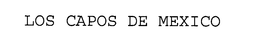 LOS CAPOS DE MEXICO