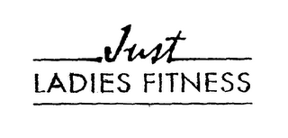 JUST LADIES FITNESS