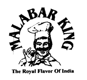 MALABAR KING THE ROYAL FLAVOR OF INDIA