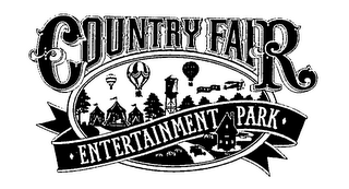 COUNTRY FAIR ENTERTAINMENT PARK