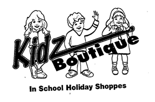 KIDZ BOUTIQUE IN SCHOOL HOLIDAY SHOPPES