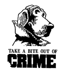 TAKE A BITE OUT OF CRIME