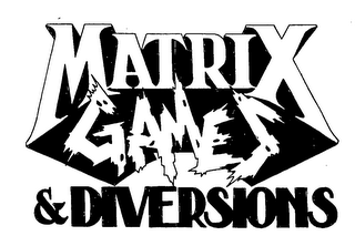 MATRIX GAMES & DIVERSIONS