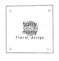 TUSSY MUSSY FLORAL DESIGN