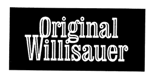 ORIGINAL WILLISAUER