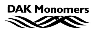 DAK MONOMERS